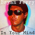 Bryan Ferry – In Your Mind, Ophalen of Verzenden, Nieuw in verpakking