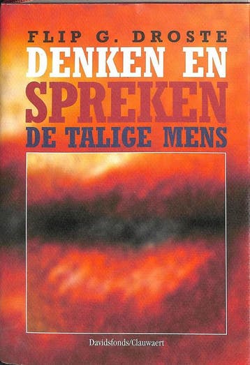 Denken en spreken. De talige mens - F.G. Droste, Verzenden, Gelezen, F.G. Droste