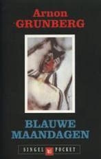 Blauwe maandagen / XL 9789041350305 Arnon Grunberg, Boeken, Verzenden, Gelezen, Arnon Grunberg