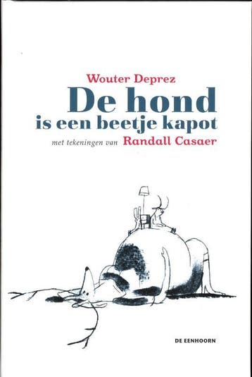 De Hond Is Een Beetje Kapot | Wouter Deprez | Nieuw, Ophalen of Verzenden, Nieuw, Wouter Deprez