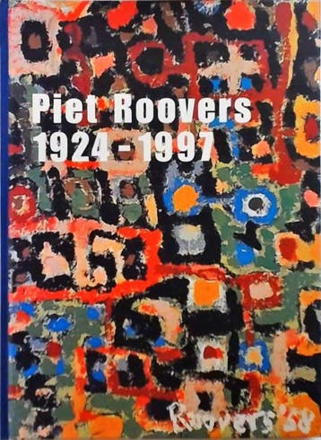 Piet Roovers 1924-1997 - D. Welling 9789072971524, Boeken, Verzenden, Gelezen, D. Welling