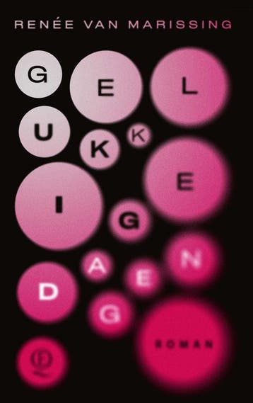 Gelukkige dagen (Goed), Boeken, Verzenden, Gelezen, Renée Van Marissing