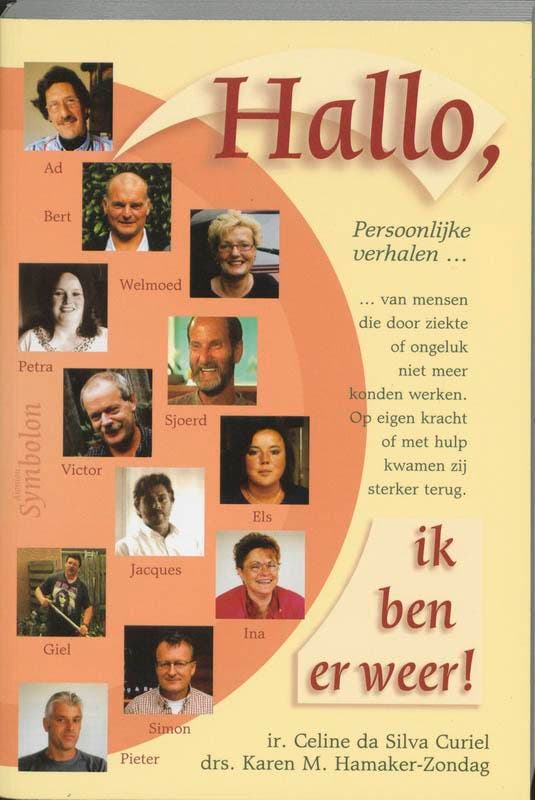 HALLO IK BEN ER WEER 9789074899512 C. da Silva Curiel, Boeken, Politiek en Maatschappij, Zo goed als nieuw, Verzenden