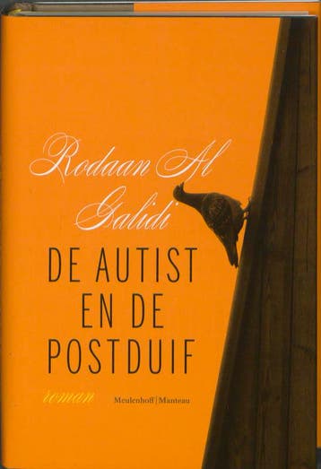 De autist en de postduif - Rodaan Al Galidi 9789085422037, Verzenden, Zo goed als nieuw, Rodaan Al Galidi