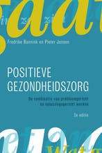 9789043043045 Positieve gezondheidszorg Fredrike Bannink, Boeken, Verzenden, Nieuw, Fredrike Bannink