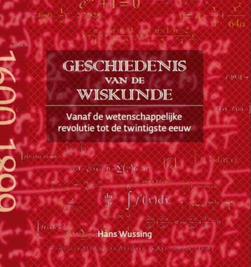Geschiedenis van de wiskunde - Hans Wussing 9789085712183, Verzenden, Zo goed als nieuw, Hans Wussing