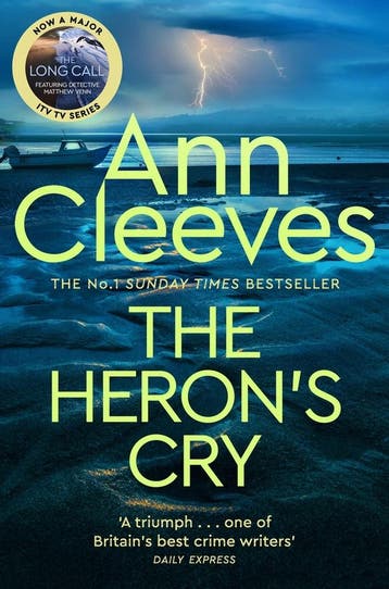 The herons cry / Two rivers / 2 - Ann Cleeves 9781509889709, Boeken, Verzenden, Gelezen, Ann Cleeves