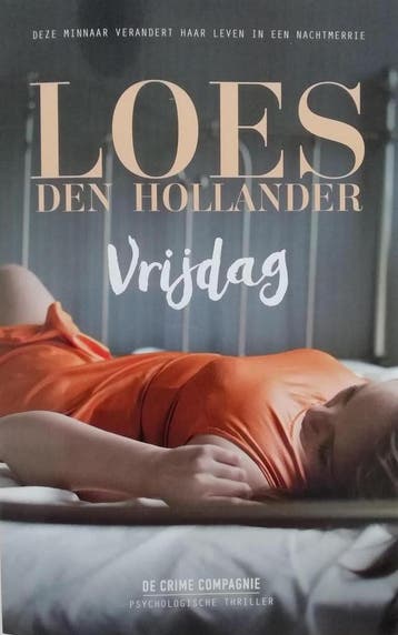 Vrijdag - Loes den Hollander 9789461093769, Verzenden, Gelezen, Loes den Hollander