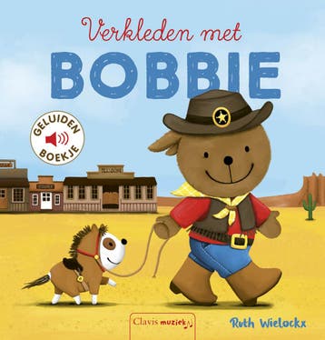 Geluidenboekjes - Verkleden met Bobbie (9789044837650), Verzenden, Nieuw