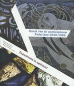 Kunst Van De Wederopbouw Nederland 1940-1965 9789462080911, Ophalen of Verzenden, Nieuw, ...