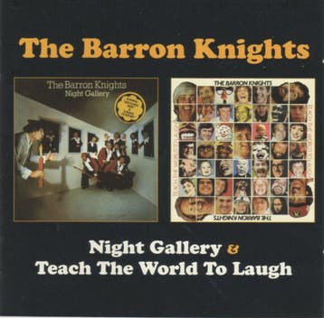 cd - The Barron Knights - Night Gallery &amp; Teach The W..., Verzenden, Zo goed als nieuw