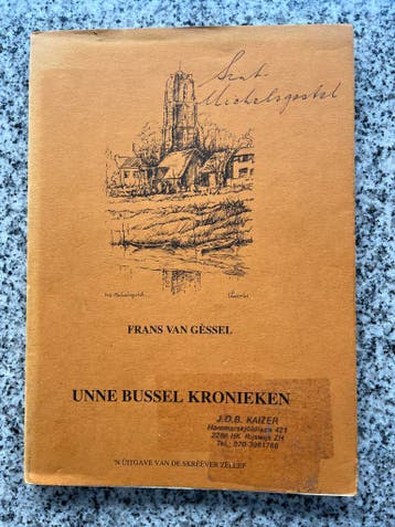 Unne bussel kronieken – Buurte op de mèrt, Boeken, Geschiedenis | Stad en Regio, Verzenden, Frans van Gessel/Frans Smit, 20e eeuw of later