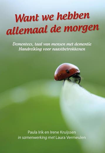 Want we hebben allemaal de morgen - Irene Kruijssen, Verzenden, Zo goed als nieuw, Irene Kruijssen