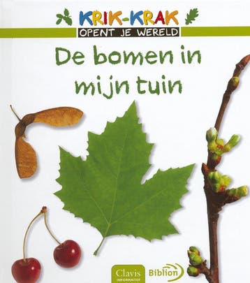 De bomen in mijn tuin / Krik-Krak opent je wereld, Boeken, Verzenden, Zo goed als nieuw, Emmanuel Chanut