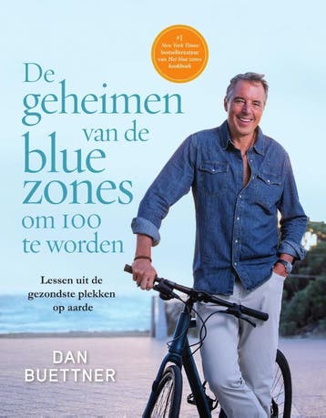De Geheimen Van De Blue Zones Om 100 Te Worden | Nieuw, Ophalen of Verzenden, Nieuw, Dan Buettner