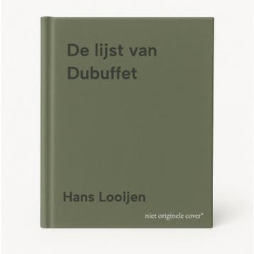 De lijst van Dubuffet - Hans Looijen 9789080604407, Boeken, Kunst en Cultuur | Beeldend, Verzenden, Zo goed als nieuw, Hans Looijen