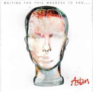 cd - Aslan - Waiting For This Madness To End, Verzenden, Zo goed als nieuw