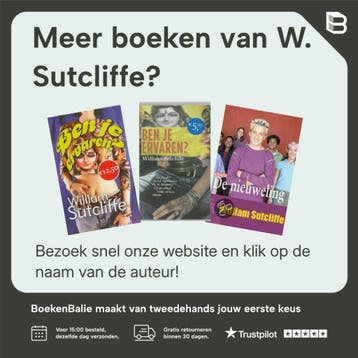 De nieuweling / Ooievaar 9789057136252 W. Sutcliffe, Verzenden, Gelezen, W. Sutcliffe