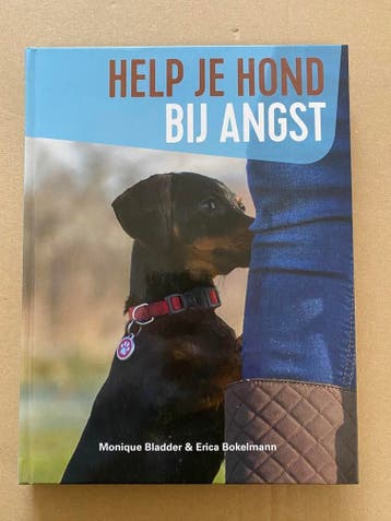 Praktische Oplossingen - Help je Hond bij Angst - NIEUW, Boeken, Verzenden, Zo goed als nieuw, Honden