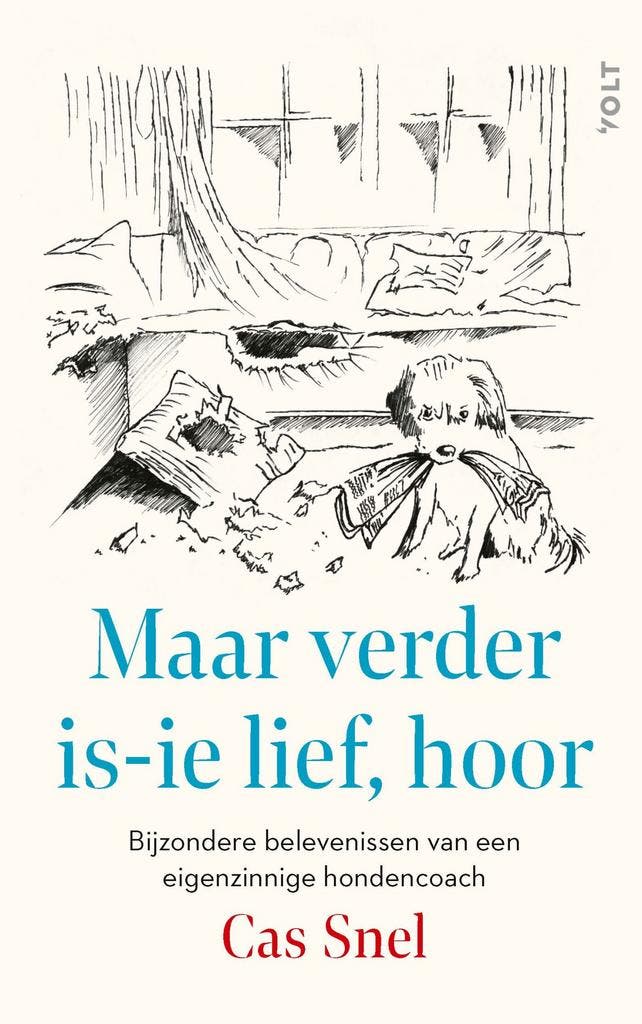 Maar verder is-ie lief, hoor 9789021497938 Cas Snel, Boeken, Literatuur, Zo goed als nieuw, Verzenden