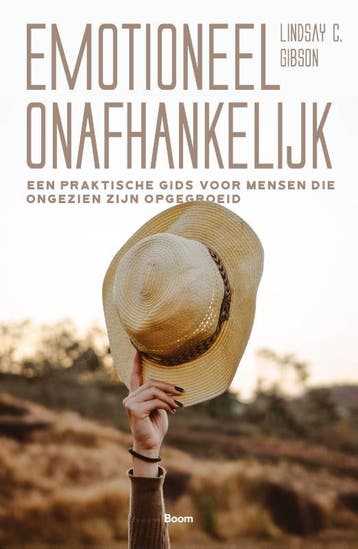 Emotioneel onafhankelijk - Lindsay C. Gibson 9789024445622, Verzenden, Zo goed als nieuw, Lindsay C. Gibson