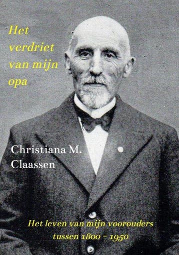 9789403697239 Het verdriet van mijn opa Christiana Claassen, Verzenden, Nieuw, Christiana Claassen