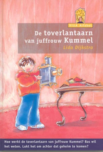 De toverlantaarn van juffrouw Kummel / Villa Alfabet Oranje, Verzenden, Zo goed als nieuw, Lida Dijkstra