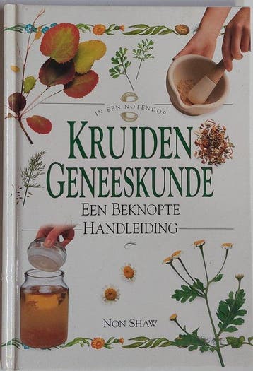 Kruidengeneeskunde (in een notendop) - Shaw 9789903184291, Verzenden, Gelezen, Shaw