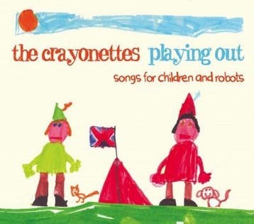 cd - The Crayonettes - Playing Out (Songs For Children An..., Verzenden, Zo goed als nieuw