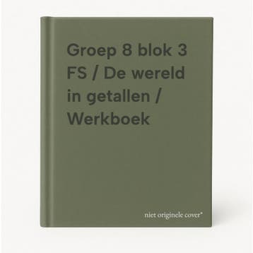 Groep 8 blok 3 FS / De wereld in getallen / Werkboek, Boeken, Schoolboeken, Verzenden, Gelezen