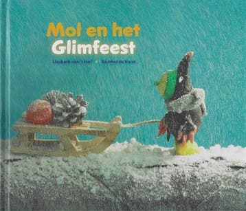 Mol en het Glimfeest - Liesbeth van`t Hof - Xantha-Iris, Boeken, Verzenden, Zo goed als nieuw, Liesbeth Van 't Hof