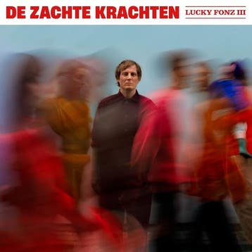 lp nieuw - lucky fonz iii - DE ZACHTE KRACHTEN (nieuw), Verzenden, Zo goed als nieuw, Overige formaten