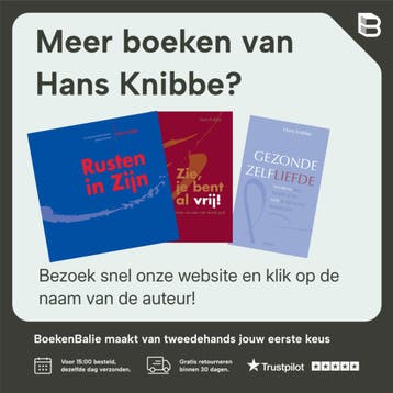 Zijn en worden - Hans Knibbe 9789021580043, Boeken, Verzenden, Zo goed als nieuw, Hans Knibbe