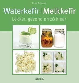 Waterkefir, melkkefir - Peter Bauwens 9789044736342, Verzenden, Zo goed als nieuw, Peter Bauwens