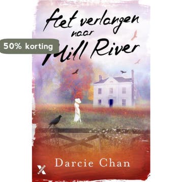 Het verlangen naar Mill River - Darcie Chan 9789401602037, Verzenden, Gelezen, Darcie Chan