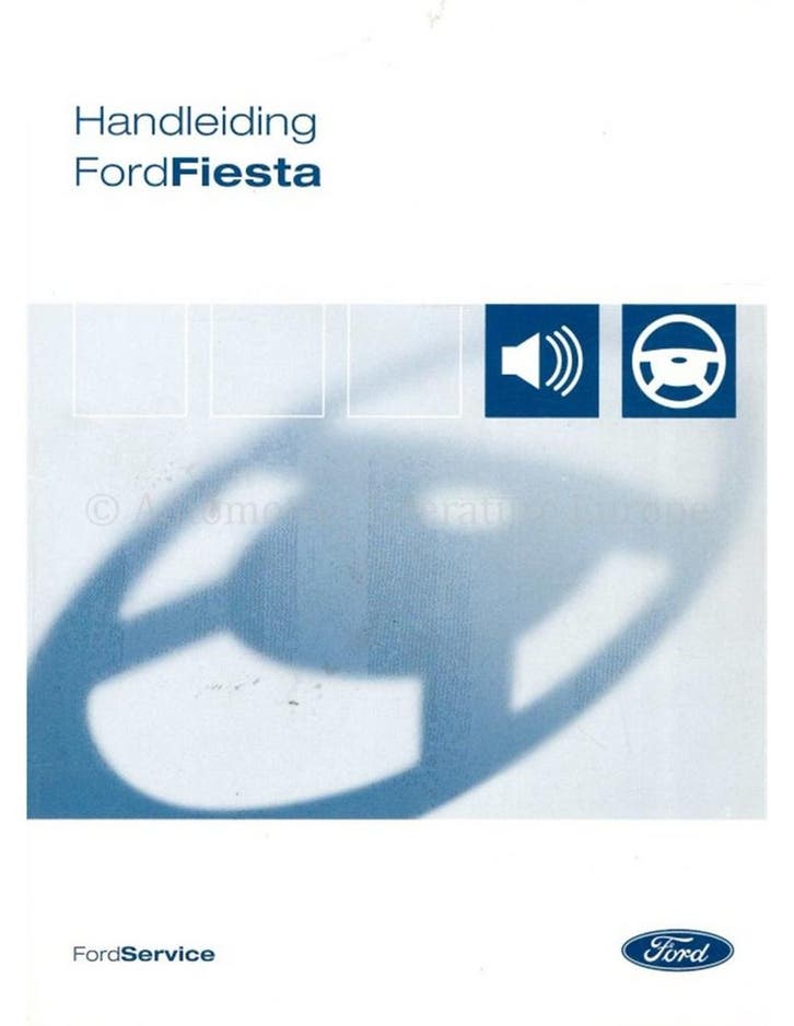 2003 FORD FIESTA INSTRUCTIEBOEKJE NEDERLANDS, Auto diversen, Handleidingen en Instructieboekjes