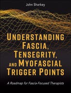 9781718237506 Understanding Fascia, Tensegrity, and Myofa..., Boeken, Verzenden, Nieuw, John Sharkey