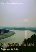 Het versluierde Land 3 Terug naar de delta 9789072475053, Verzenden, Zo goed als nieuw, Ewout Storm van Leeuwen