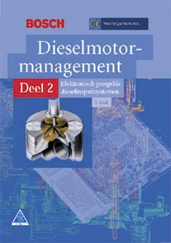 Dieselmotormanagement 2 / 2 9789066748170 Bosch, Boeken, Schoolboeken, Gelezen, Verzenden