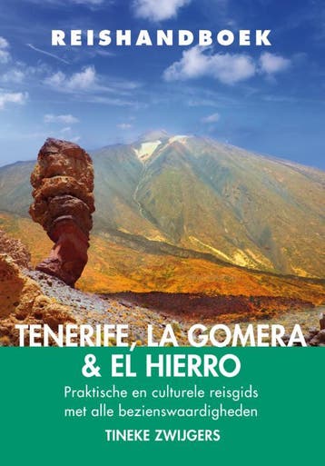 Reishandboek Tenerife, La Gomera & El Hierro | Nieuw, Boeken, Ophalen of Verzenden, Nieuw, Tineke Zwijgers