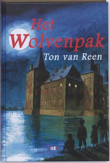 Het wolvenpak - Ton van Reen 9789078407614, Verzenden, Zo goed als nieuw, Ton van Reen