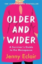 9781529403572 Older and Wider A Survivors Guide to the Me..., Verzenden, Gelezen, Jenny Eclair
