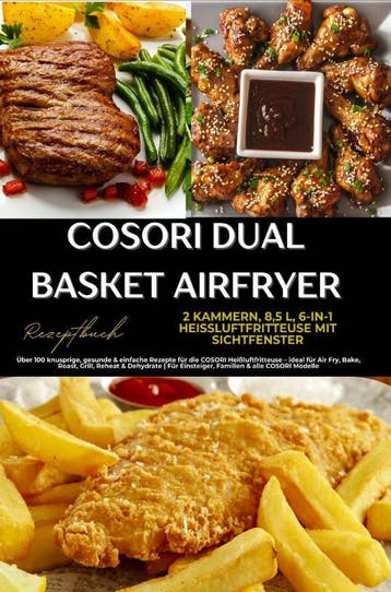 Cosori Dual Basket Airfryer Rezeptbuch – 2 Kammern, 6-In-1 H, Ophalen of Verzenden, Nieuw, Julia Backfry