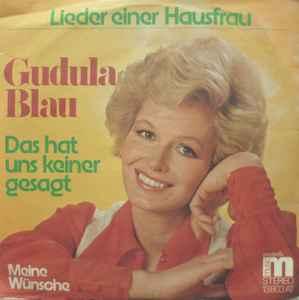 vinyl single 7 inch - Gudula Blau - Das Hat Uns Keiner Ge..., Verzenden, Zo goed als nieuw, 7 inch, Pop