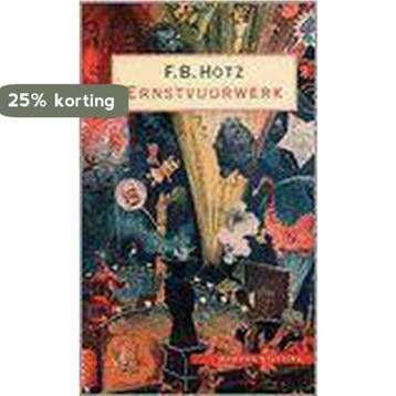 Ernstvuurwerk - F.B. Hotz 9789029563079, Verzenden, Gelezen, F.B. Hotz