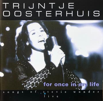 Trijntje Oosterhuis - For Once In My Life - Songs Of Stevie, Ophalen of Verzenden, Gebruikt