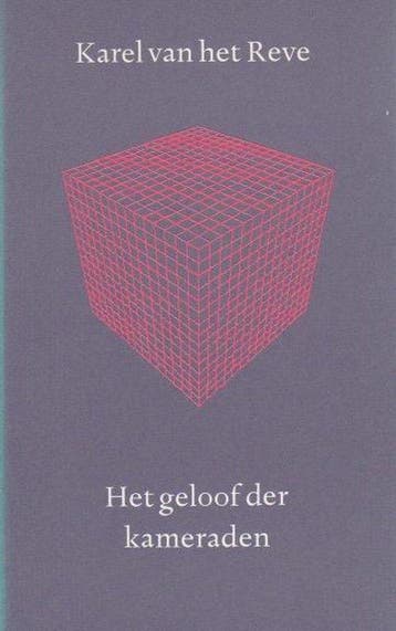Het geloof der kameraden - K. van het Reve 9789028207424, Verzenden, Gelezen, K. van het Reve
