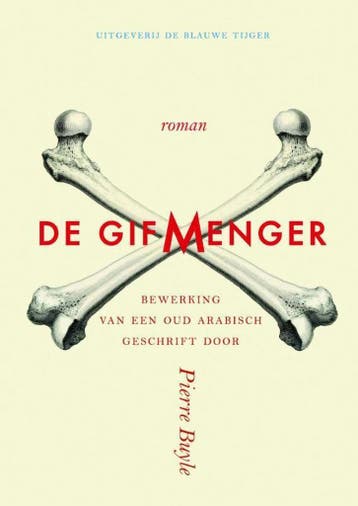 De gifmenger - Pierre Charles Buyle 9789492161383, Boeken, Verzenden, Zo goed als nieuw, Pierre Charles Buyle