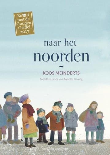 Naar het noorden | 9789089672322 | Koos Meinderts, Zo goed als nieuw, Koos Meinderts