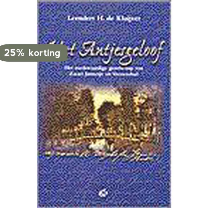 ANTJESGELOOF 9789061407553 DE KLUIJVER LEENDERT H., Boeken, Godsdienst en Theologie, Zo goed als nieuw, Verzenden